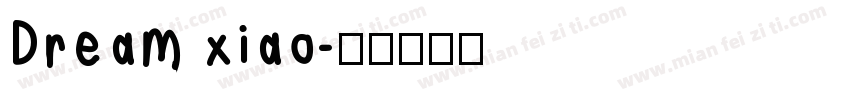 Dream xiao字体转换